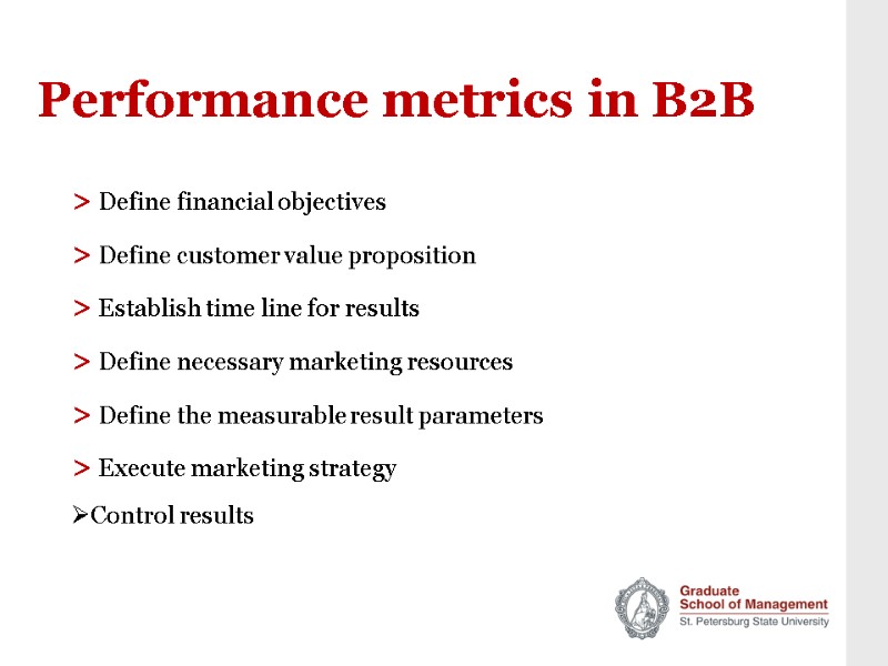 Performance metrics in B2B > Define financial objectives > Define customer value proposition >